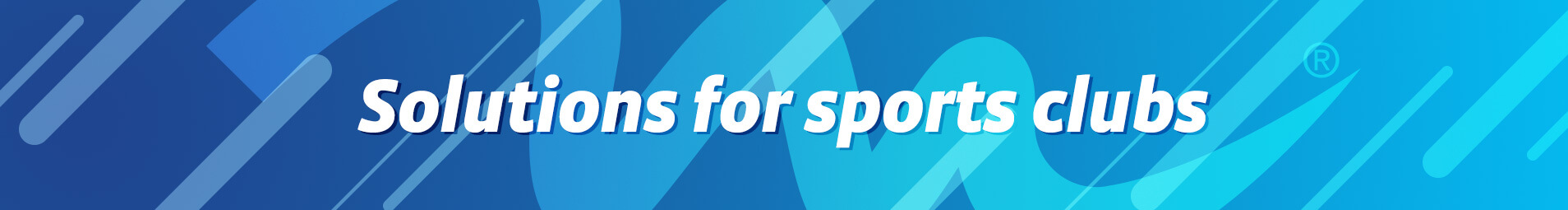 Solutions for sports club